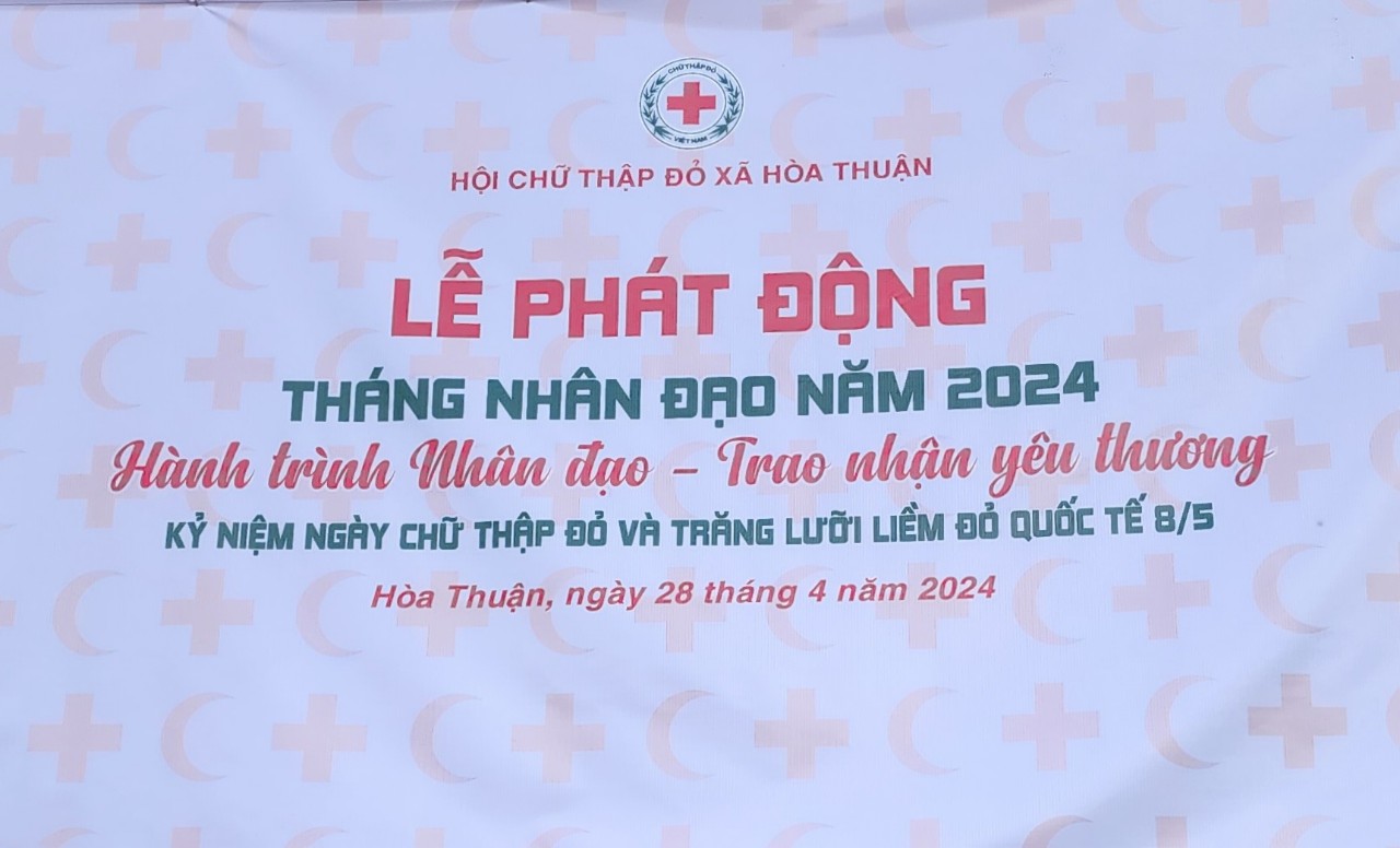 Hội chữ thập đỏ xã Hoà Thuận Thành phố Buôn Ma Thuột triển khai Tháng nhân đạo năm 2024 